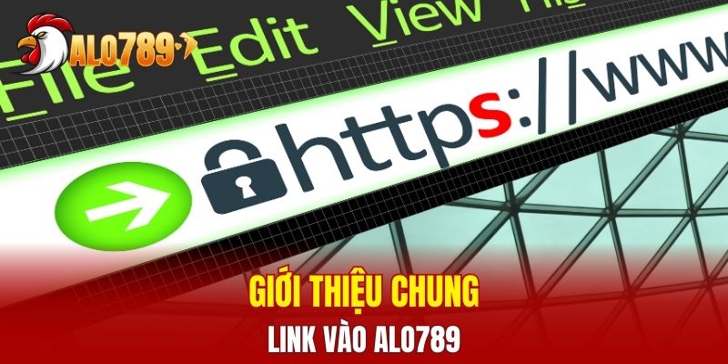 Giới thiệu chung nhất về link vào ALO789